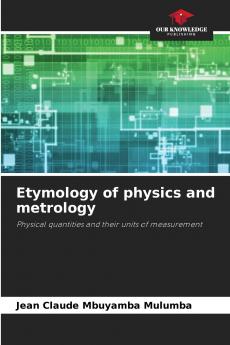 Etymology of physics and metrology