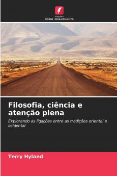 Filosofia ciência e atenção plena
