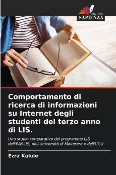 Comportamento di ricerca di informazioni su Internet degli studenti del terzo anno di LIS.