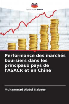 Performance des marchés boursiers dans les principaux pays de l'ASACR et en Chine
