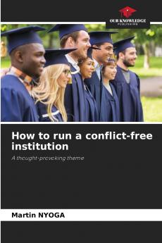 How to run a conflict-free institution