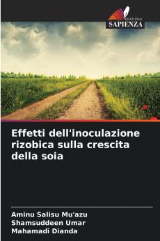 Effetti dell'inoculazione rizobica sulla crescita della soia