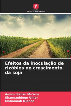 Efeitos da inoculação de rizóbios no crescimento da soja