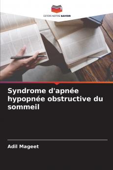 Syndrome d'apnée hypopnée obstructive du sommeil