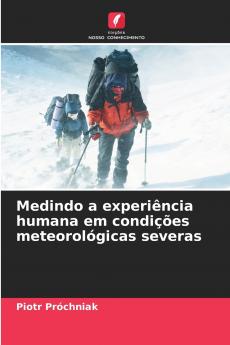 Medindo a experiência humana em condições meteorológicas severas