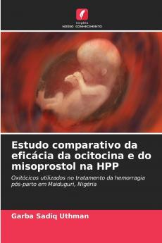 Estudo comparativo da eficácia da ocitocina e do misoprostol na HPP
