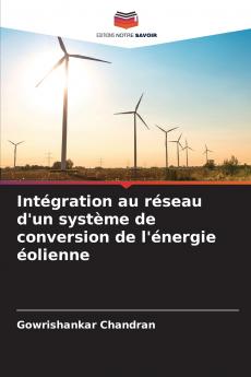 Intégration au réseau d'un système de conversion de l'énergie éolienne