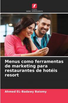 Menus como ferramentas de marketing para restaurantes de hotéis resort