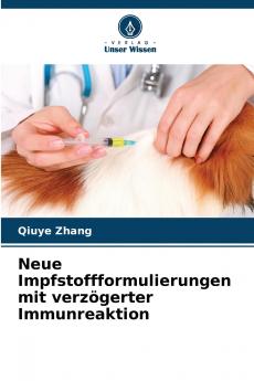 Neue Impfstoffformulierungen mit verzögerter Immunreaktion