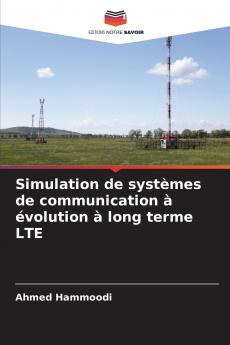 Simulation de systèmes de communication à évolution à long terme LTE