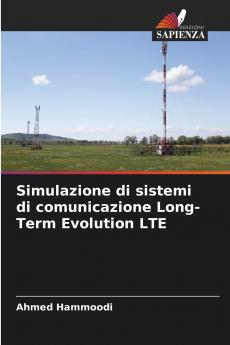 Simulazione di sistemi di comunicazione Long-Term Evolution LTE