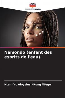Namondo (enfant des esprits de l'eau)