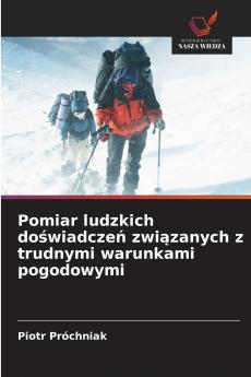 Pomiar ludzkich doświadczeń związanych z trudnymi warunkami pogodowymi