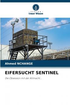 EIFERSUCHT SENTINEL