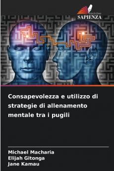Consapevolezza e utilizzo di strategie di allenamento mentale tra i pugili