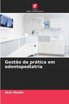 Gestão da prática em odontopediatria