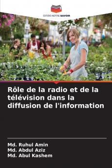 Rôle de la radio et de la télévision dans la diffusion de l'information