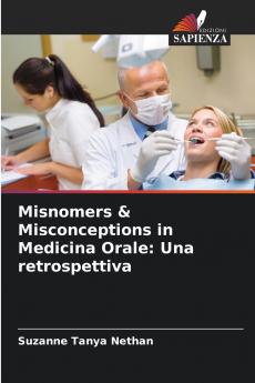 Misnomers & Misconceptions in Medicina Orale
