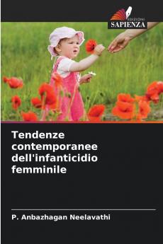 Tendenze contemporanee dell'infanticidio femminile