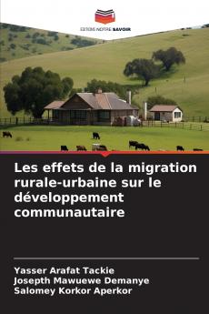 Les effets de la migration rurale-urbaine sur le développement communautaire