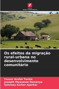 Os efeitos da migração rural-urbana no desenvolvimento comunitário
