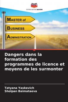 Dangers dans la formation des programmes de licence et moyens de les surmonter
