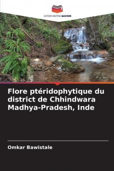 Flore ptéridophytique du district de Chhindwara Madhya-Pradesh Inde
