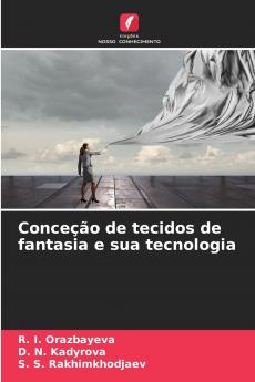 Conceção de tecidos de fantasia e sua tecnologia