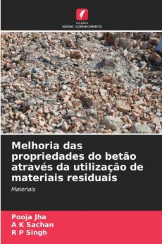 Melhoria das propriedades do betão através da utilização de materiais residuais