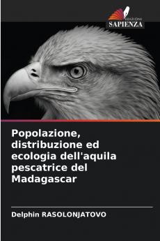 Popolazione distribuzione ed ecologia dell'aquila pescatrice del Madagascar