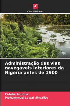 Administração das vias navegáveis interiores da Nigéria antes de 1900