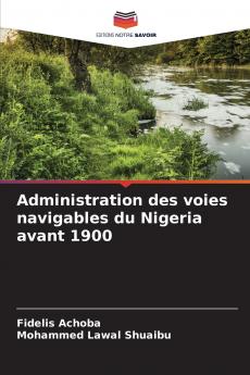 Administration des voies navigables du Nigeria avant 1900
