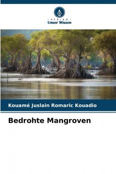 Bedrohte Mangroven