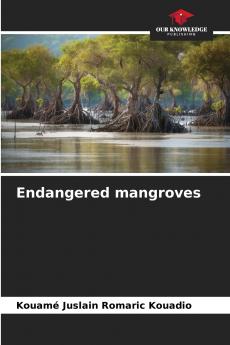 Endangered mangroves
