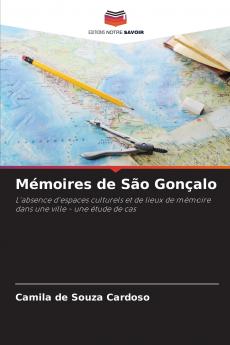 Mémoires de São Gonçalo