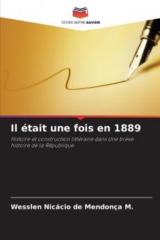 Il était une fois en 1889