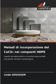 Metodi di incorporazione del CaCO? nei compositi HDPE