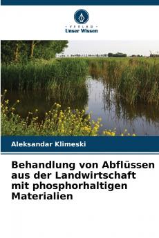 Behandlung von Abflüssen aus der Landwirtschaft mit phosphorhaltigen Materialien