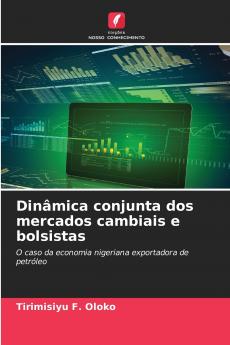Dinâmica conjunta dos mercados cambiais e bolsistas