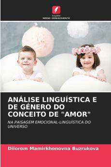 ANÁLISE LINGUÍSTICA E DE GÉNERO DO CONCEITO DE AMOR