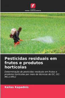 Pesticidas residuais em frutos e produtos hortícolas