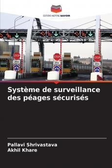 Système de surveillance des péages sécurisés