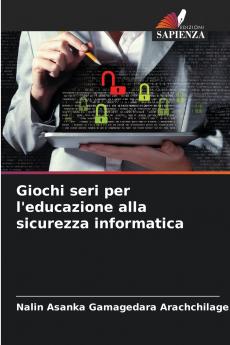 Giochi seri per l'educazione alla sicurezza informatica