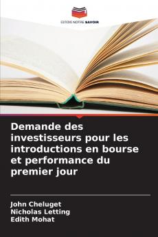 Demande des investisseurs pour les introductions en bourse et performance du premier jour