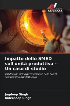 Impatto dello SMED sull'unità produttiva - Un caso di studio