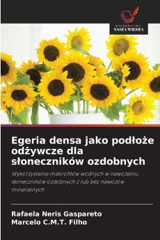 Egeria densa jako podłoże odżywcze dla słoneczników ozdobnych