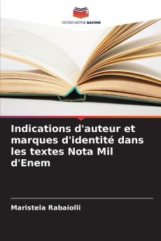 Indications d'auteur et marques d'identité dans les textes Nota Mil d'Enem