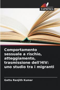 Comportamento sessuale a rischio atteggiamento trasmissione dell'HIV