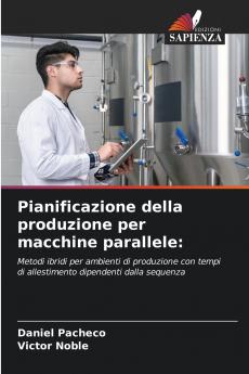 Pianificazione della produzione per macchine parallele