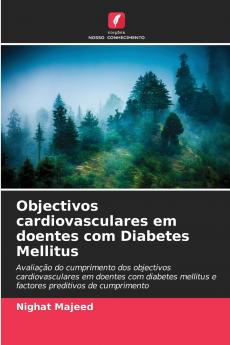 Objectivos cardiovasculares em doentes com Diabetes Mellitus